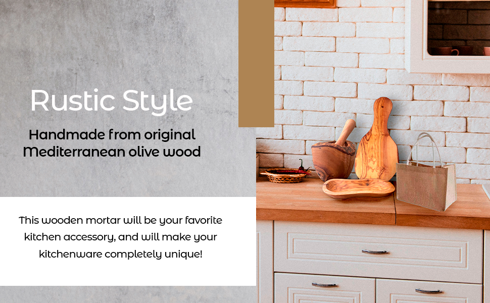 Kitchen setting with wooden mortar and pestle on a wooden countertop, text about rustic style and olive wood.