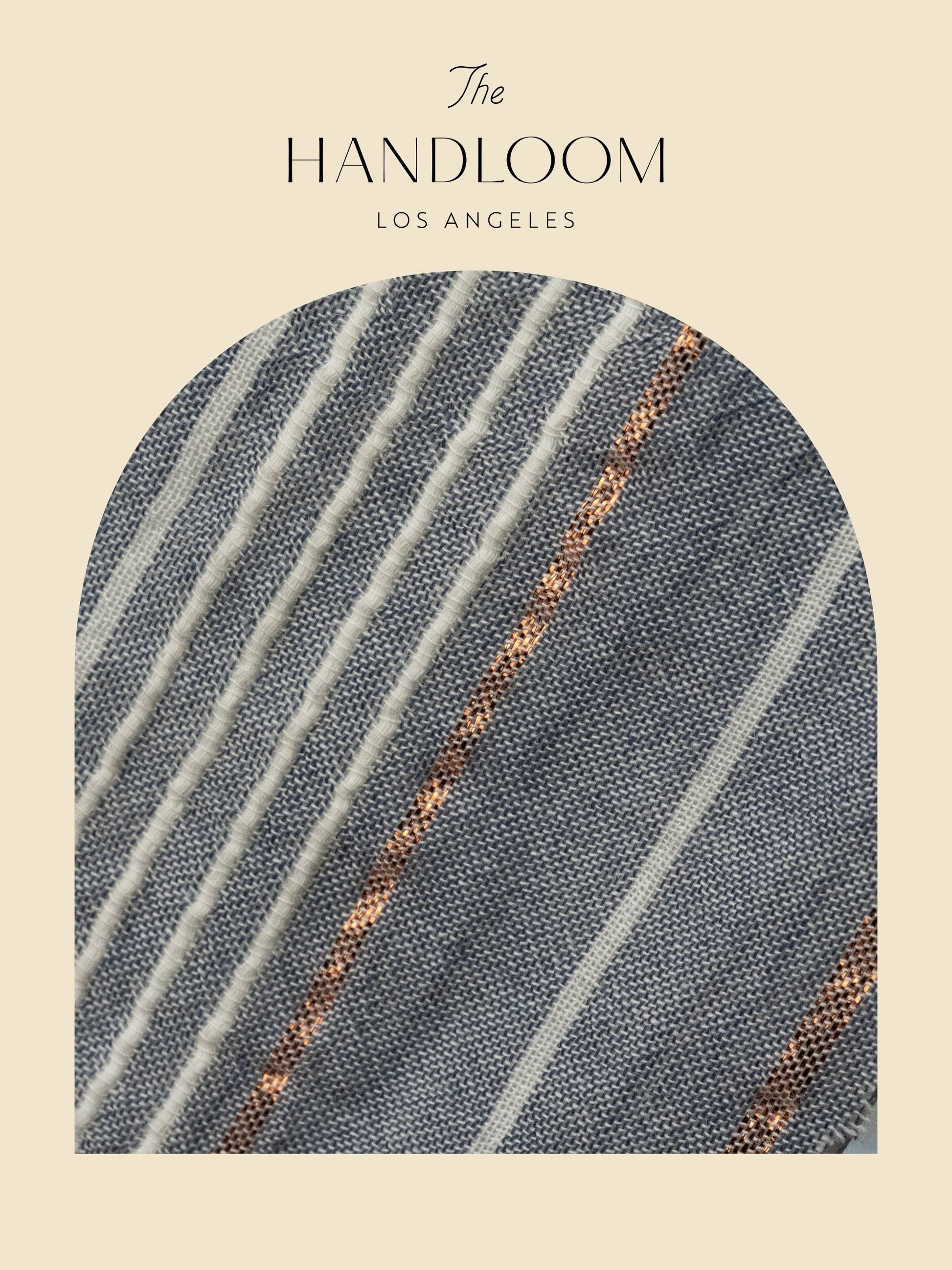 Textured fabric with diagonal stripes and 'The Handloom Los Angeles' branding.